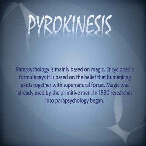 Pyrokinesis