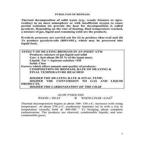 Pyrolysis of-biomass