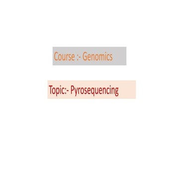 Pyrosequencing of the DNA : Genomics and Proteomics