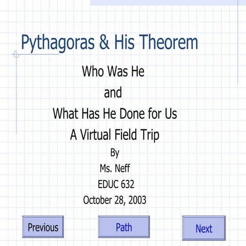 P ythagorean and his theorem
