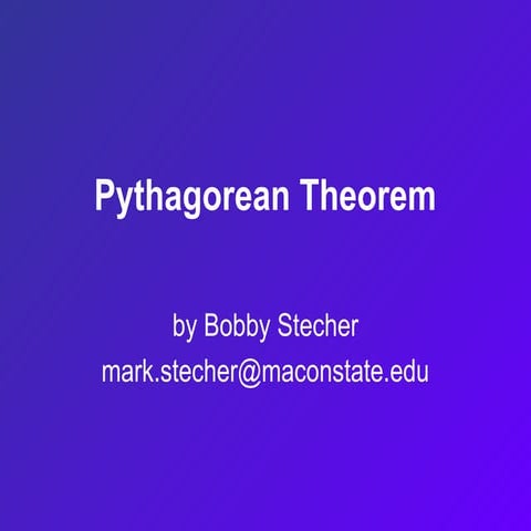 THE PYTHAGOREAN THEOREM - UNDERSTANDING AND LEARNING