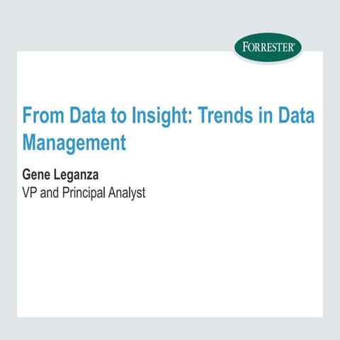Pythian Webinar ft Forrester - From Data to Insight: Trends in Data Management 
