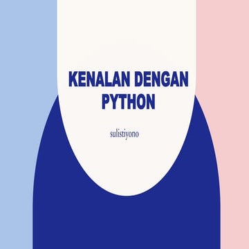 Belajar Berkenalan Python dasar part pertama | PPT