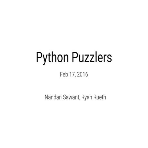 Python Puzzlers - 2016 Edition | PPT