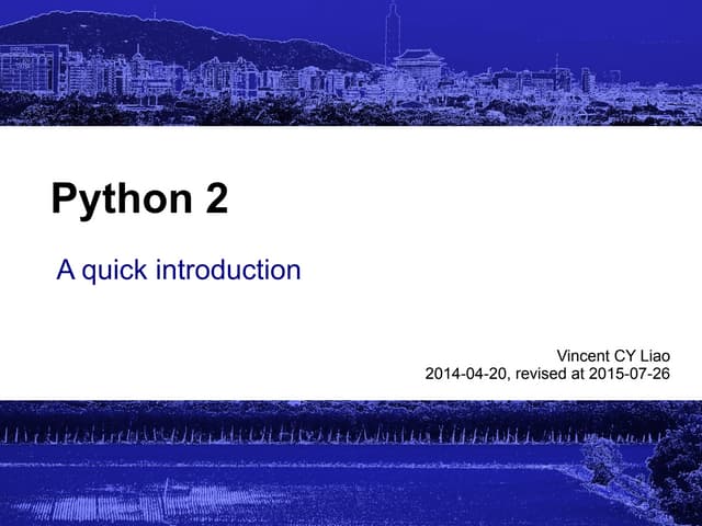 Python 2 - 快速簡介