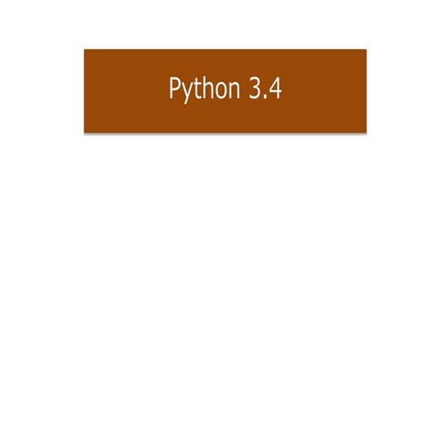 Introduction to Python 3.4 as of beta 1 | PPT