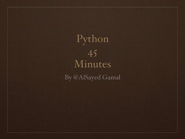 Python 45 minutes hangout #3