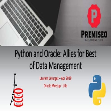 Python and Oracle : allies for best of data management | PPT