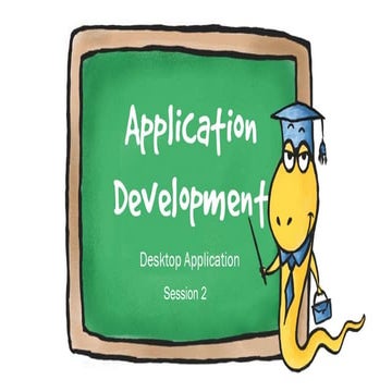 Application development with Python - Desktop application - session 2 | PPT