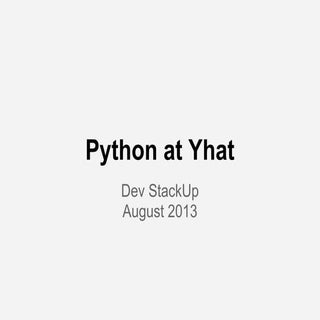 Python at yhat (august 2013)