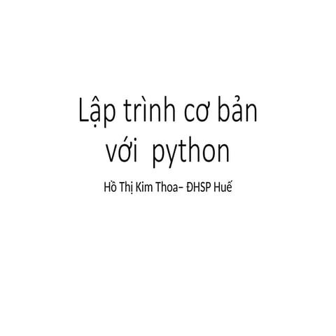 Python cơ bản.pptxmmmmmmmmmmmmmmmmmmmmmm