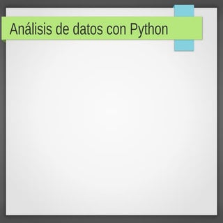 Análisis de datos con Python