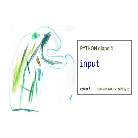 langage de programmation python : instruction input | PPTX