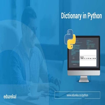 What is Dictionary In Python? Python Dictionary Tutorial | Edureka | PPT