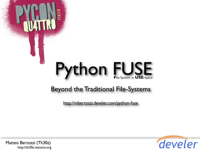 PythonFuse (PyCon4)