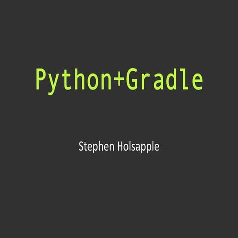 Python+gradle | PPT