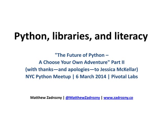 Python, libraries, and literacy