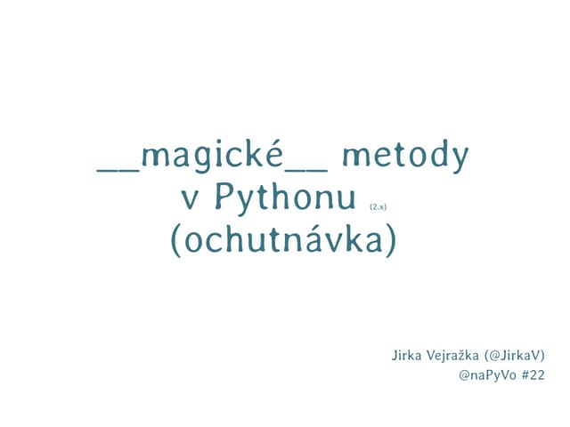 Magicke metody v Pythonu