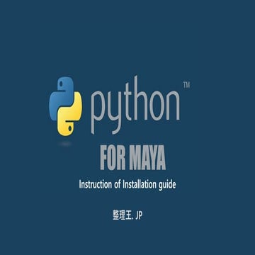 Python maya 2018 setup note | PPT
