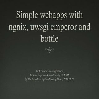 Simple webapps with nginx, uwsgi em...