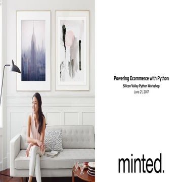 Powering E-Commerce with Python @ Minted