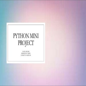 PYTHON MINI PROJECT WITH CODE.pptx
