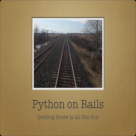 Python on Rails 2014