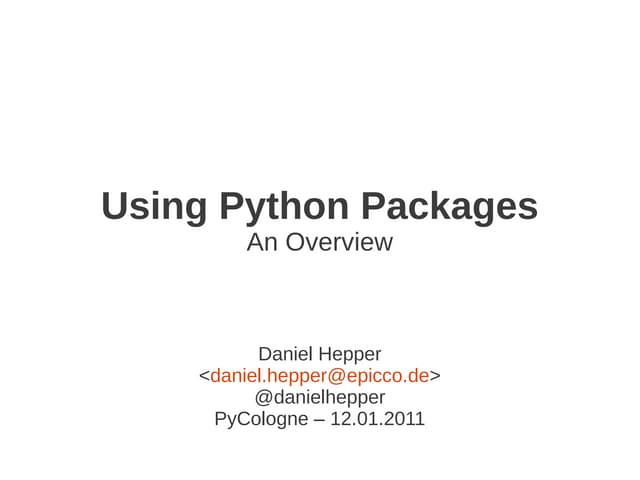 Using Python Packages - An Overview