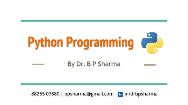 Python Programming by Dr B P Sharma for  Everyone
