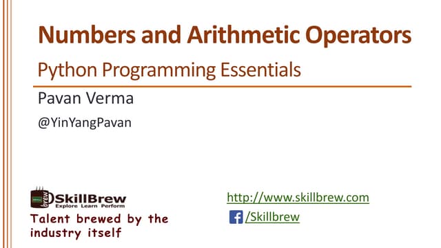 Python Programming Essentials - M10 - Numbers and Artihmetic Operators