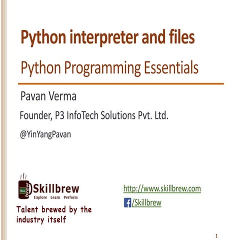 Python Programming Essentials - M29 - Python Interpreter and Files | PPT