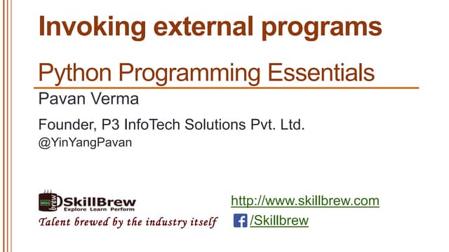Python Programming Essentials - M40 - Invoking External Programs