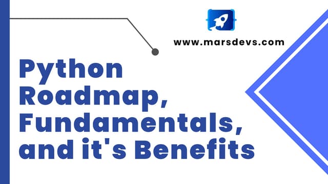 Python Roadmap, Fundamentals, and it's Benefits.pdf