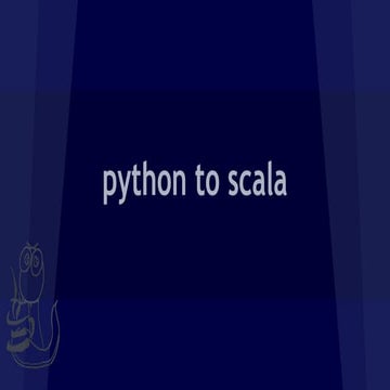 Python to scala | PPT