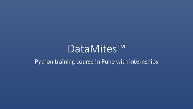 Python training course in pune with internships | PPT