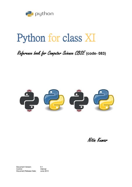 Python for class 11 (CBSE Computer science sub code 083)