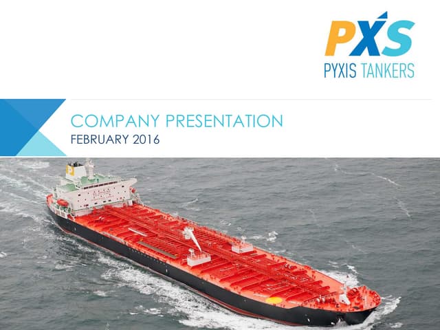 Pyxis tanker company presentation - march 2016 - final