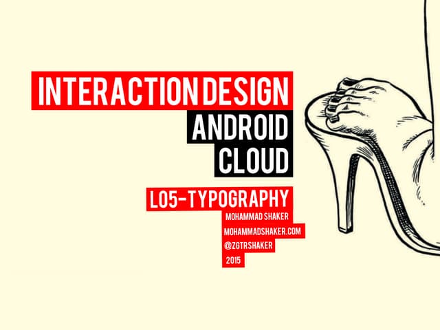 Interaction Design L05 - Typography