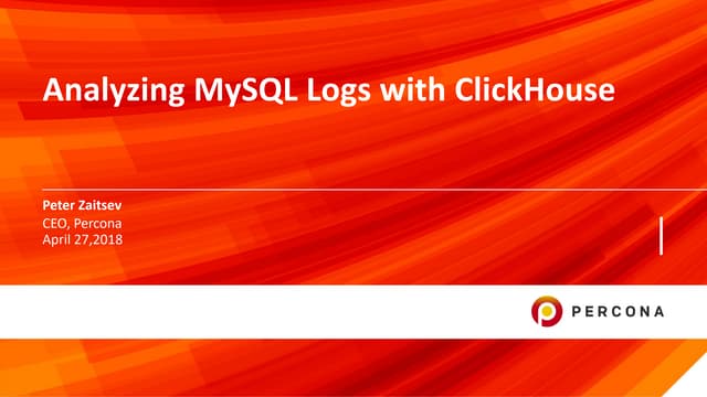 Analyzing MySQL Logs with ClickHouse, by Peter Zaitsev