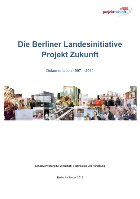 Projekt Zukunft Dokumentation 1997 - 2011