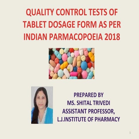 Q.C. tests of tablet dosage form as per the Indian Pharmacopoeia