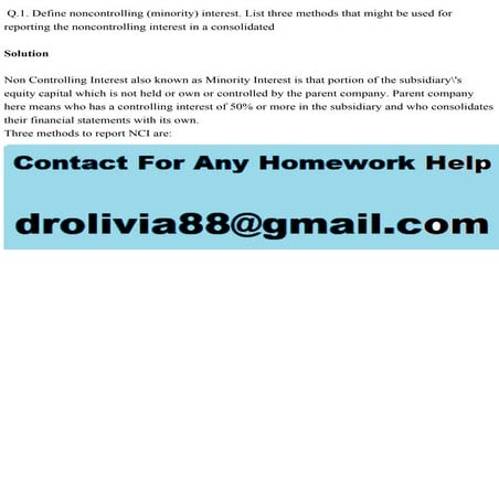 Q.1. Define noncontrolling (minority) interest. List three methods th.pdf