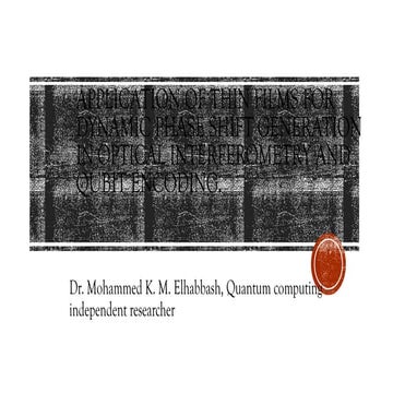 Application of thin films for dynamic phase shift generation in optical inter...