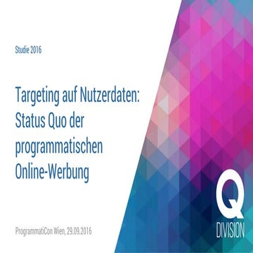 PCon 2016: Targeting auf Nutzerdaten - Status Quo der programmatischen Online...