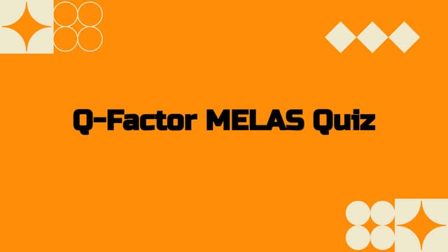 Q-Factor MELAS 2022