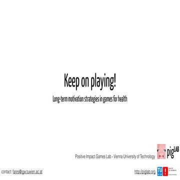 Keep on playing! Long-time motivation strategies in games for health