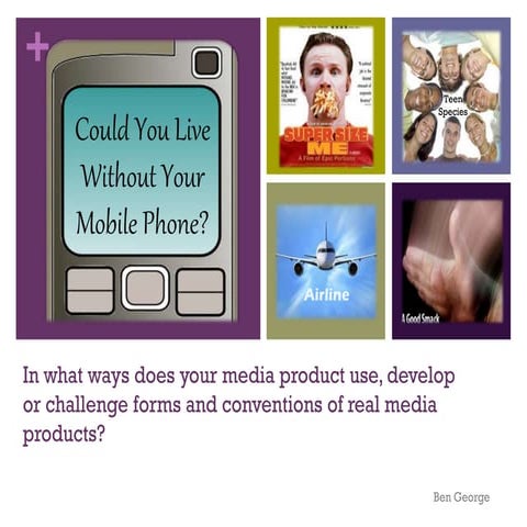 In what ways does your media product use, develop or challenge forms and conventions of real media products?