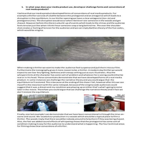 Q1-In what ways does your media product use, develop or challenge forms and conventions of real media products?