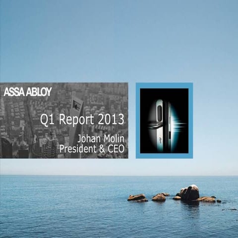 Q1 2013 assa abloy investors presentation 24 april