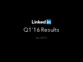LinkedIn Q1 2016 Earnings Call